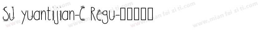 SJ yuantijian-C Regu字体转换